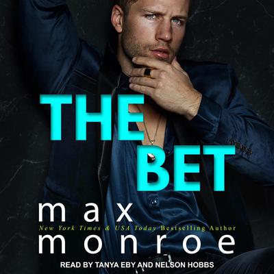 The Bet Audiobook, by Max Monroe