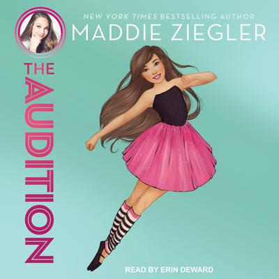 The Audition Audiobook, by Maddie Ziegler