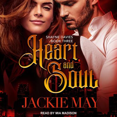Heart and Soul Audiobook, by Jackie May
