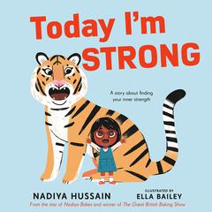 Today Im Strong Audiobook, by Nadiya Hussain