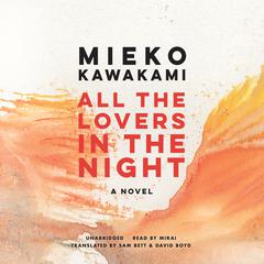 All the Lovers in the Night Audiobook, by 