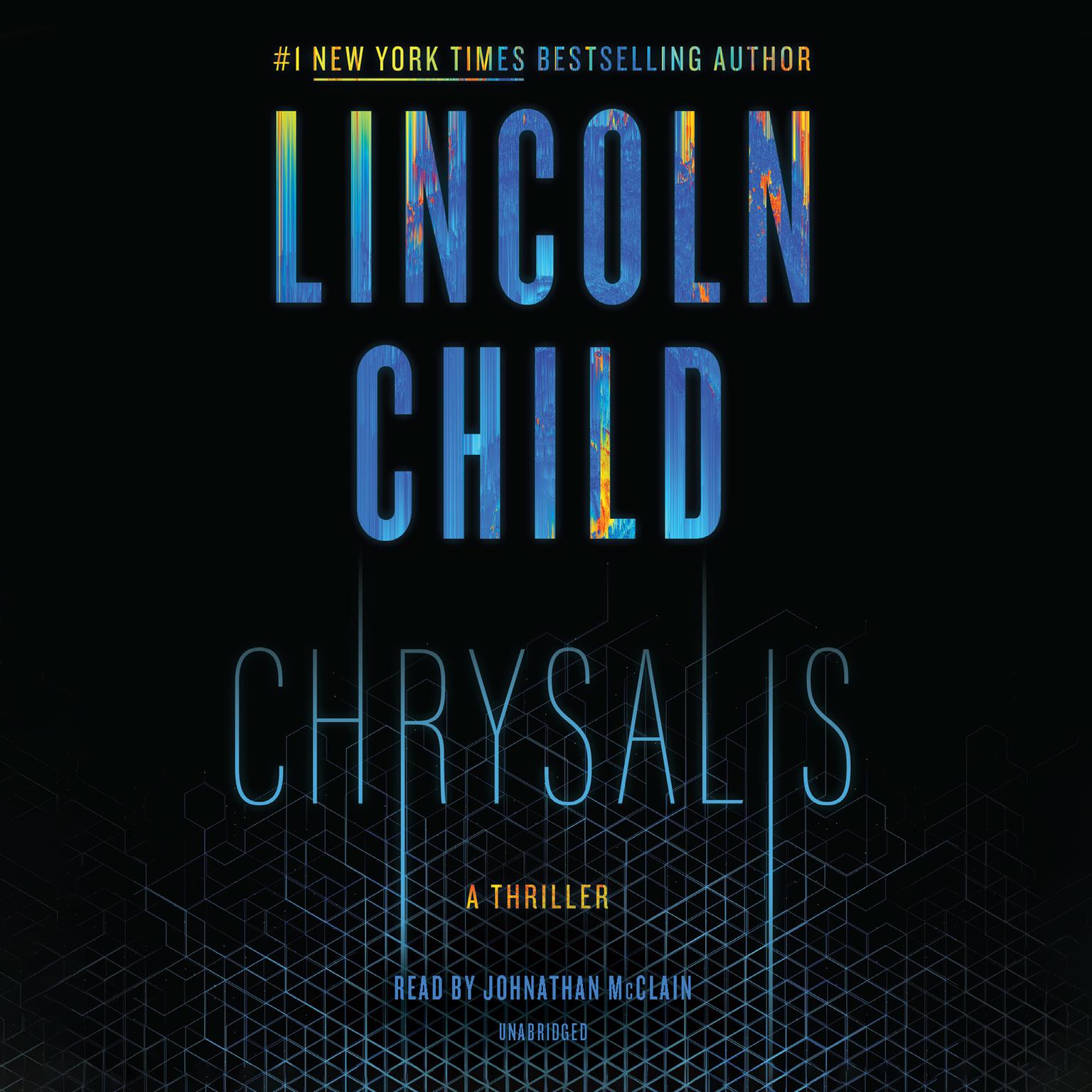 Chrysalis: A Thriller Audiobook, by Lincoln Child