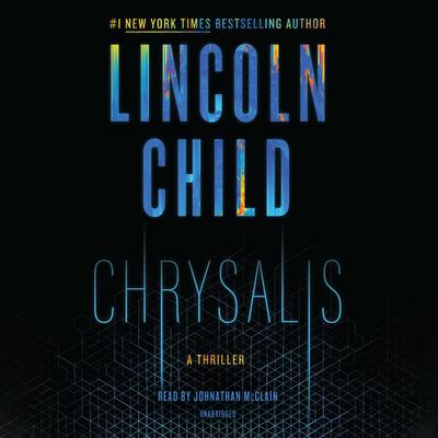 Chrysalis: A Thriller Audiobook, by 