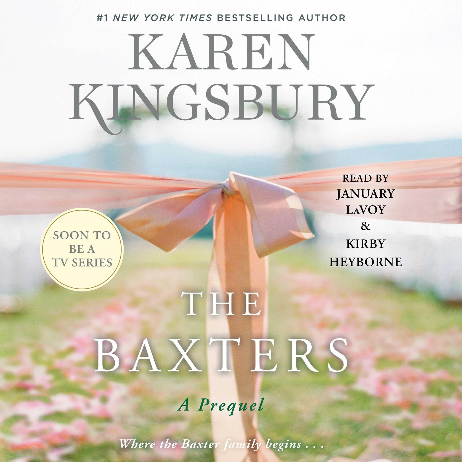 The Baxters: A Prequel Audiobook, by Karen Kingsbury