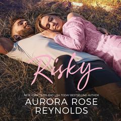 Risky Audiobook, by Aurora Rose Reynolds