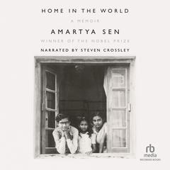 Home in the World: A Memoir Audiobook, by Amartya Sen