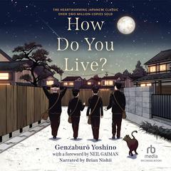 How Do You Live? Audiobook, by Genzaburō Yoshino