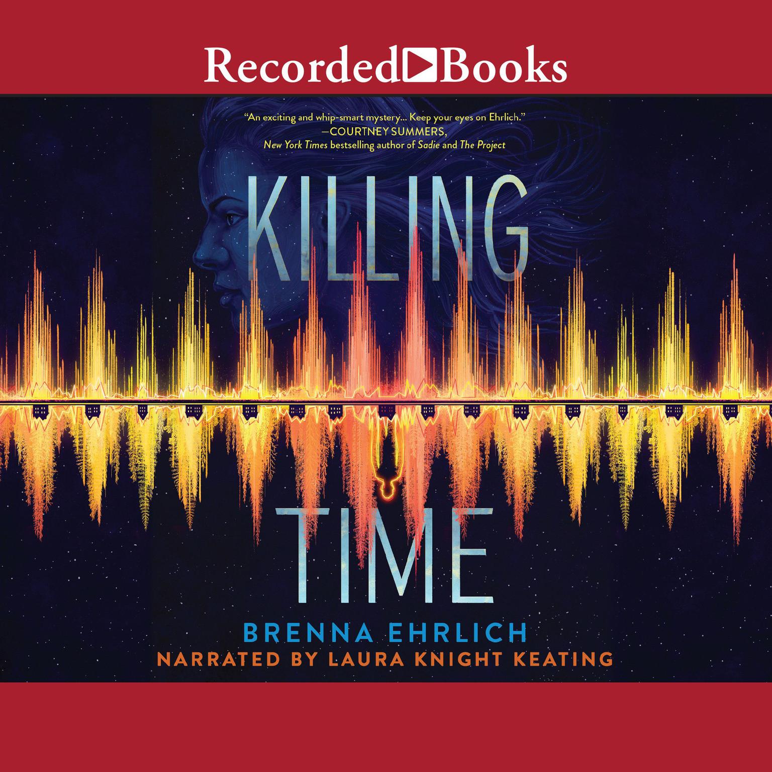 Killing Time Audiobook, by Brenna Ehrlich
