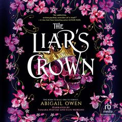 The Liar's Crown Audiobook, by Abigail Owen