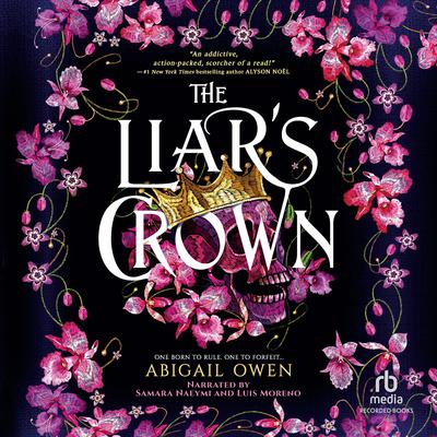 The Liars Crown Audiobook, by Abigail Owen