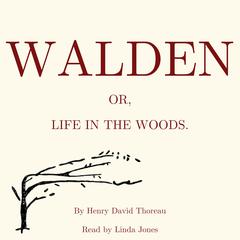 Walden, or Life in the Woods Audiobook, by 