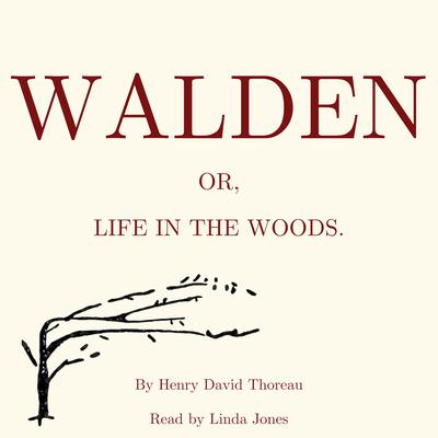 Walden, or Life in the Woods Audiobook, by Henry David Thoreau