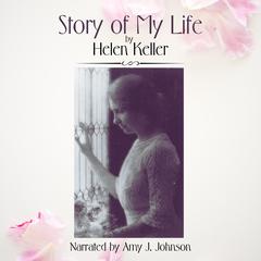 The Story of My Life Audiobook, by Helen Keller