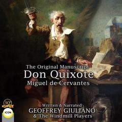 Don Quixote: The Original Manuscript  Audiobook, by Miguel de Cervantes