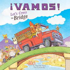 ¡Vamos! Let's Cross the Bridge Audiobook, by Raúl The Third