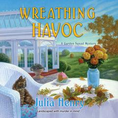 Wreathing Havoc Audiobook, by Julia Henry