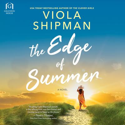 The Edge of Summer Audiobook, by Viola Shipman