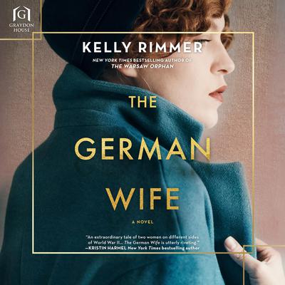 The German Wife: A Novel Audiobook, by Kelly Rimmer