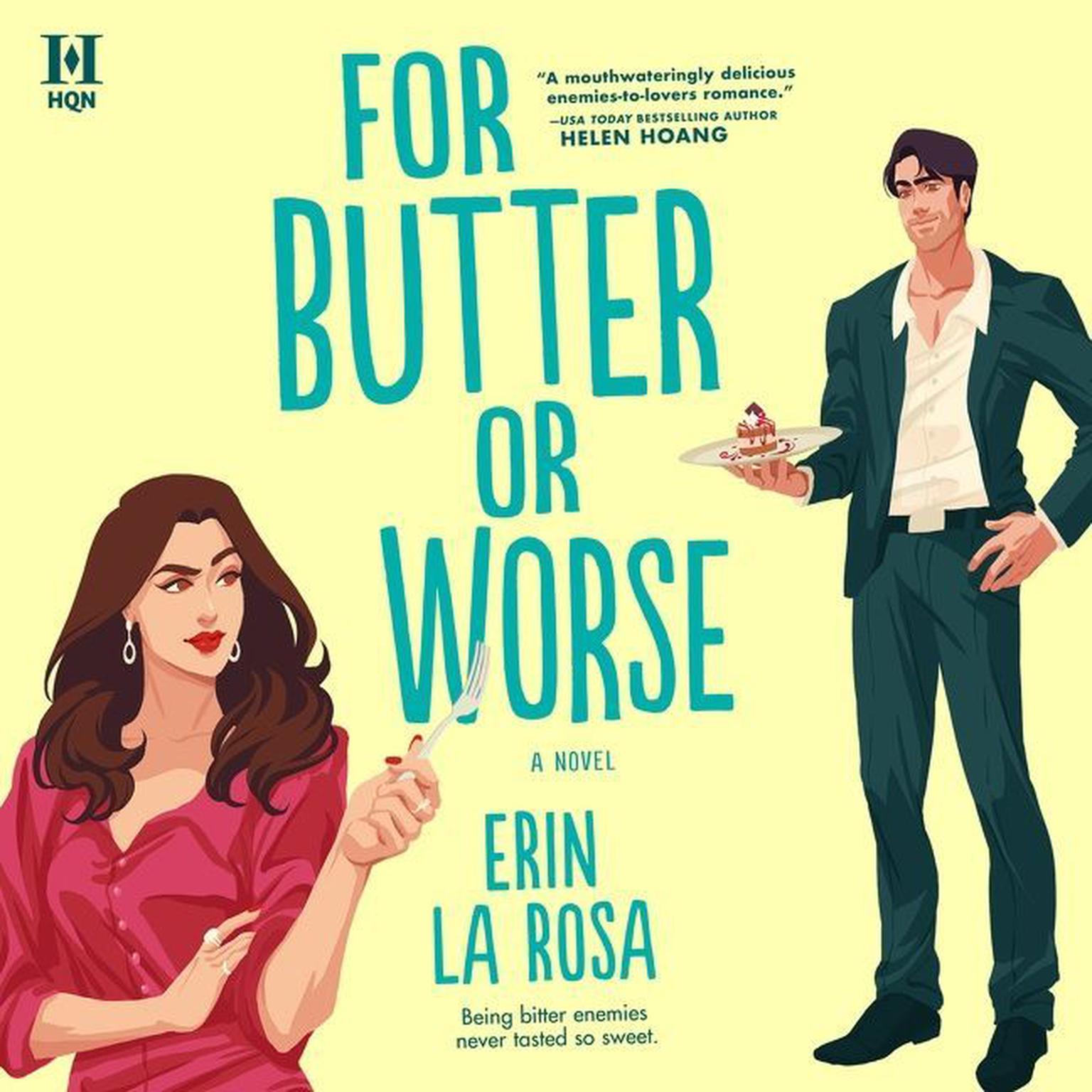 For Butter or Worse: A Novel Audiobook, by Erin La Rosa