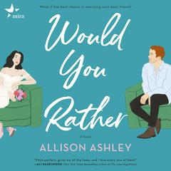 Would You Rather Audiobook, by Allison Ashley