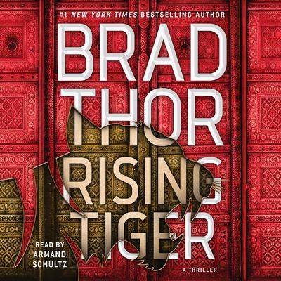 Rising Tiger: A Thriller Audiobook, by Brad Thor