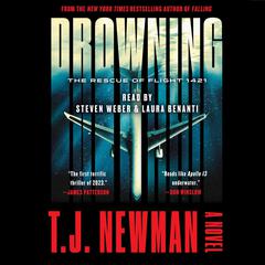 Drowning: The Rescue of Flight 1421: A Novel Audiobook, by T. J. Newman