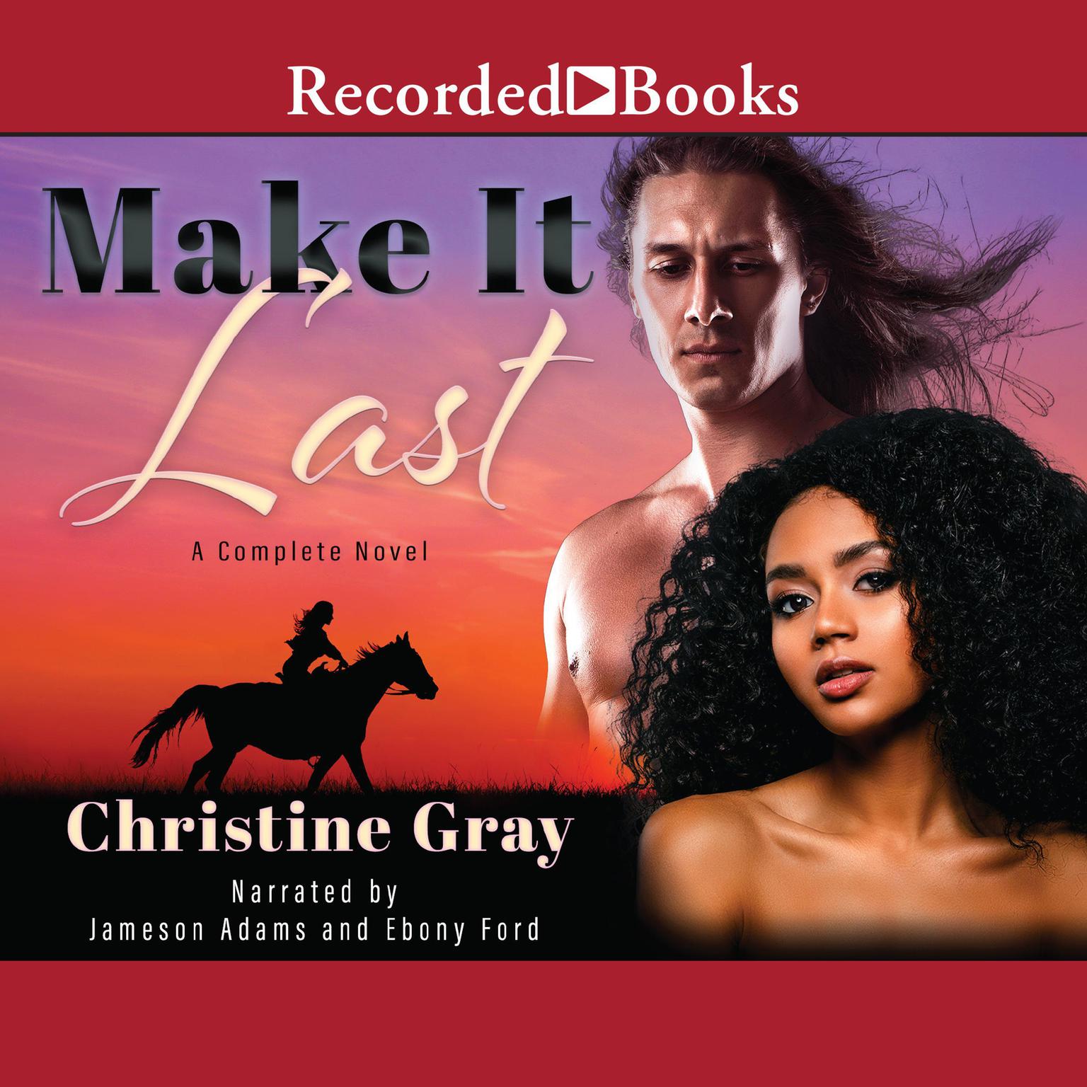 Make It Last Audiobook, by Christine Gray