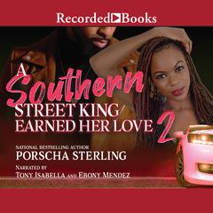 A Southern Street King Earned Her Love 2 Audiobook, by 