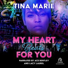 My Heart Beats for You Audiobook, by Tina Marie