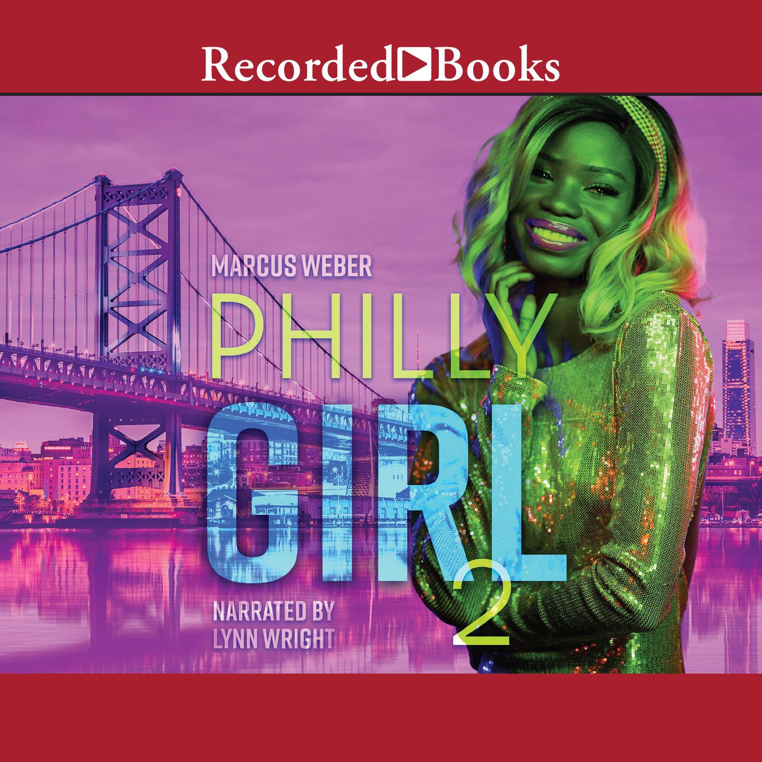 Philly Girl 2: Carl Weber Presents Audiobook, by Marcus Weber