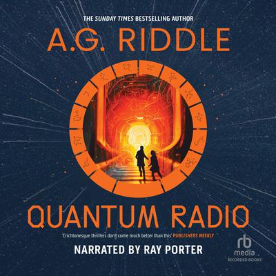 Quantum Radio Audiobook, by A. G. Riddle