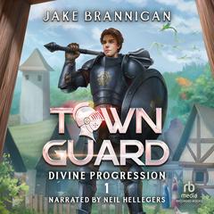 Town Guard Audiobook, by Jake Brannigan
