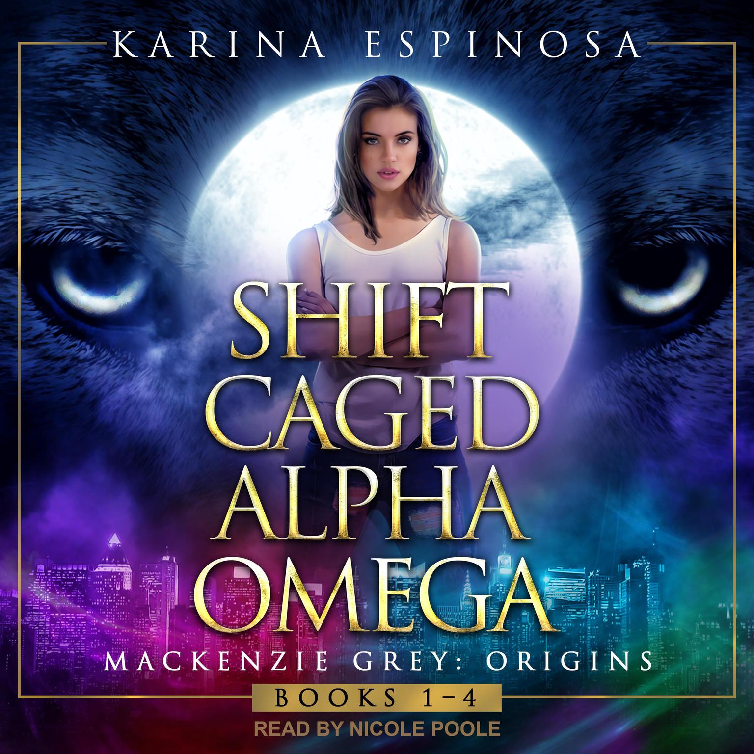 Mackenzie Grey: Origins Complete Boxed Set: Books 1- 4 Audiobook, by Karina Espinosa