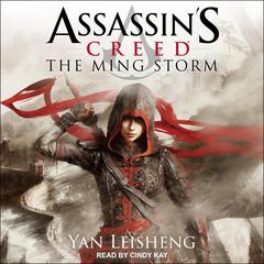 Assassin's Creed: The Ming Storm Audiobook, by 