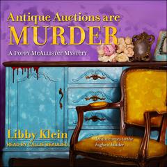 Antique Auctions Are Murder Audiobook, by Libby Klein