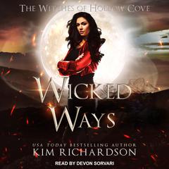 Wicked Ways Audiobook, by Kim Richardson