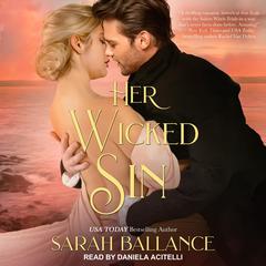 Her Wicked Sin Audiobook, by Sarah Ballance