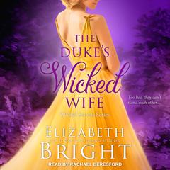 The Duke's Wicked Wife Audiobook, by Elizabeth Bright