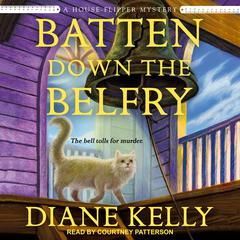 Batten Down the Belfry Audiobook, by Diane Kelly