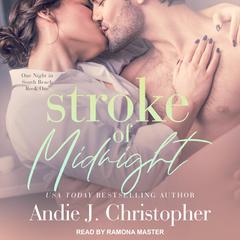 Stroke of Midnight Audiobook, by Andie J. Christopher