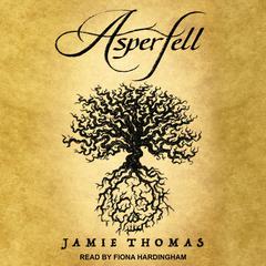 Asperfell Audiobook, by Jamie Thomas