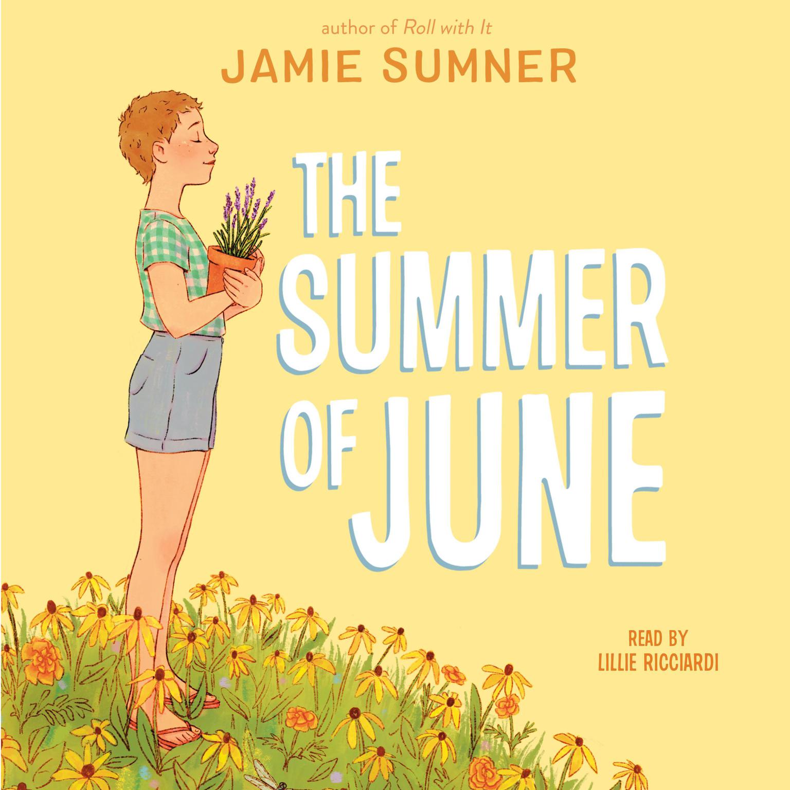 The Summer of June Audiobook, by Jamie Sumner