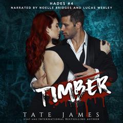 Timber Audiobook, by Tate James