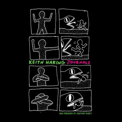 Keith Haring Journals: (Penguin Classics Deluxe Edition) Audiobook, by Keith Haring