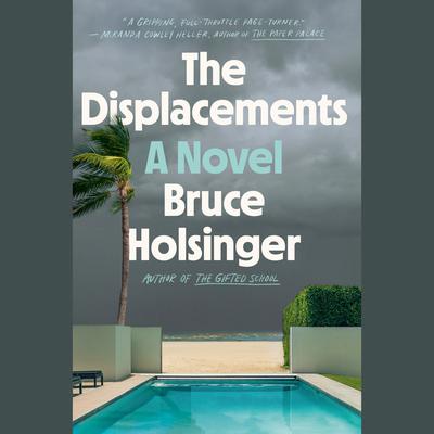 The Displacements: A Novel Audiobook, by Bruce Holsinger