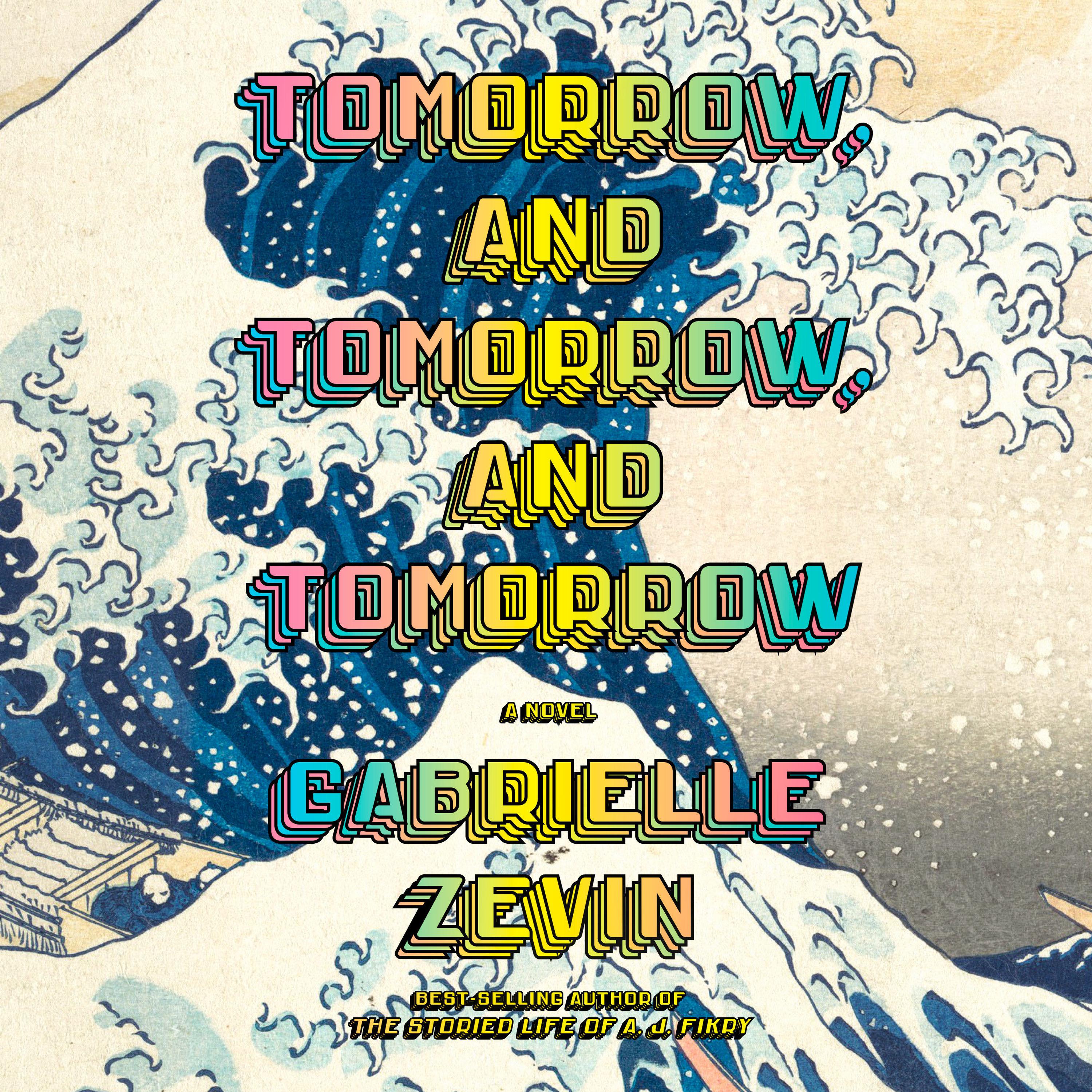 tomorrow-and-tomorrow-and-tomorrow-audiobook-by-gabrielle-zevin