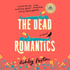 The Dead Romantics Audiobook, by Ashley Poston