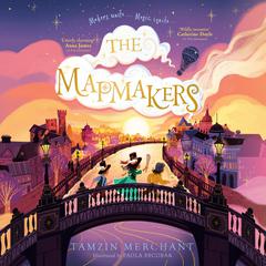 The Mapmakers Audiobook, by Tamzin Merchant
