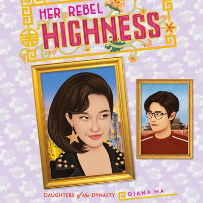 Her Rebel Highness Audiobook, by Diana Ma