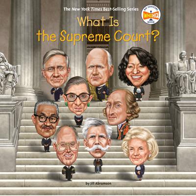 What Is the Supreme Court? Audiobook, by Jill Abramson